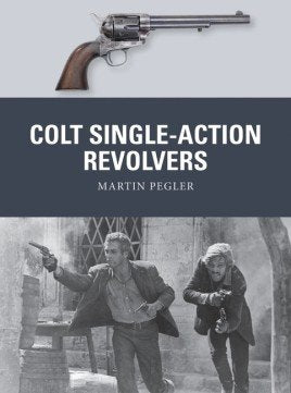 Osprey - Colt Single Action Revolvers