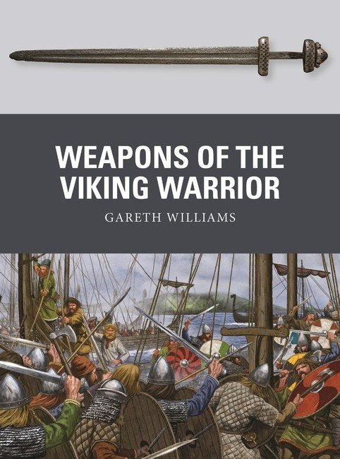 Osprey - Weapons of the Viking Warrior