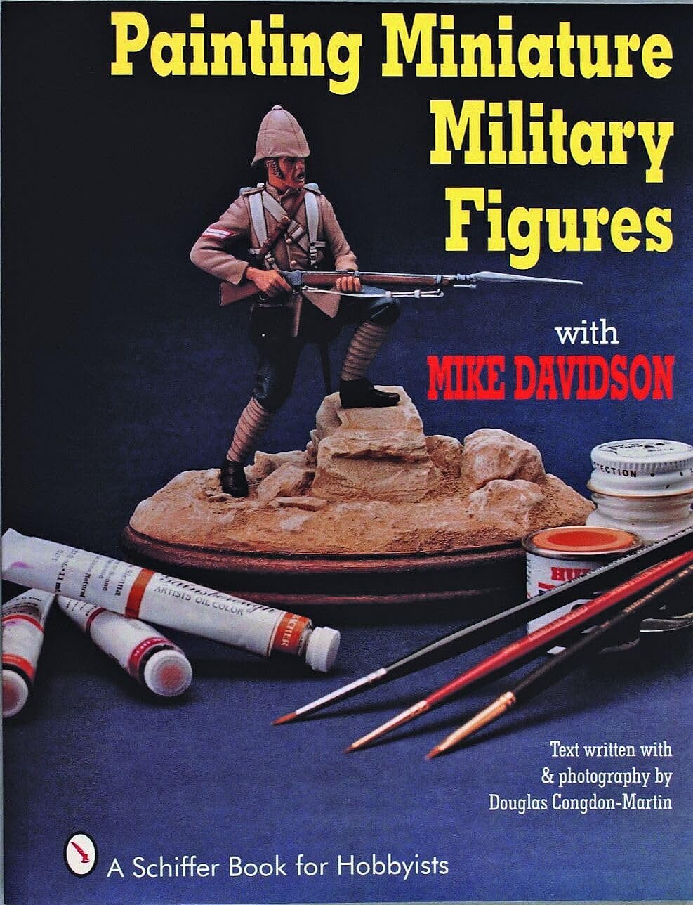 Schiffer - Painting Miniature Military Figures