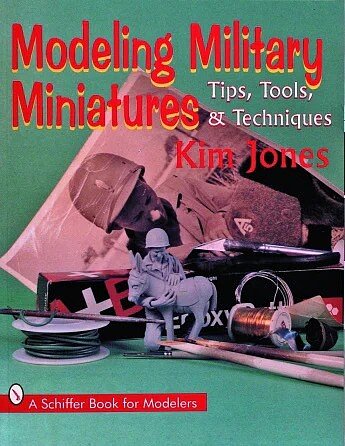 Schiffer - Modeling Military Miniatures
