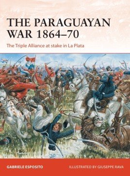Osprey - Paraguayan War 1864-70