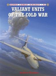 Osprey - Valiant Units of The Cold War