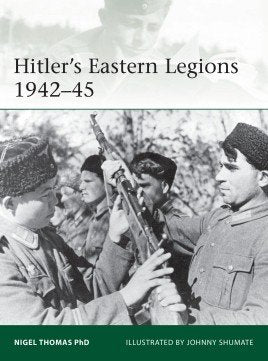 Osprey - Hitler's Eastern Legions 1942-45