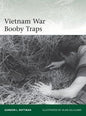 Osprey - Vietman War Booby Traps