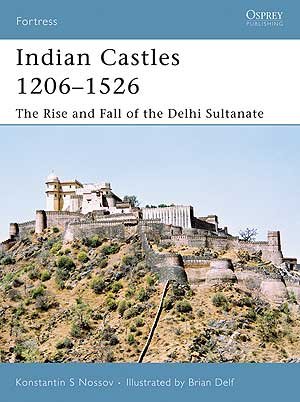 Osprey - Indian Castles 1206-1526