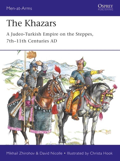 Osprey - Khazars:Judeo-Turkish Empire