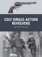 Osprey - Colt Single Action Revolvers