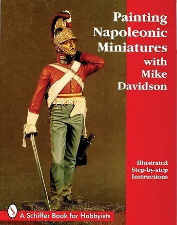 Schiffer - Painting Napoleonic Miniatures