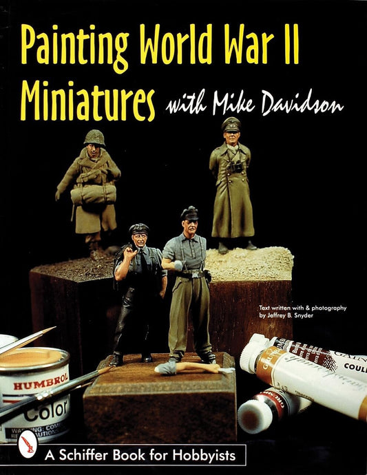 Schiffer - Painting WWII Miniatures