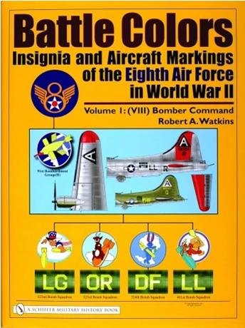 Schiffer - Battle Colors 8th Air Force Vol-1