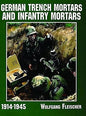 Schiffer - German Trench Mortars